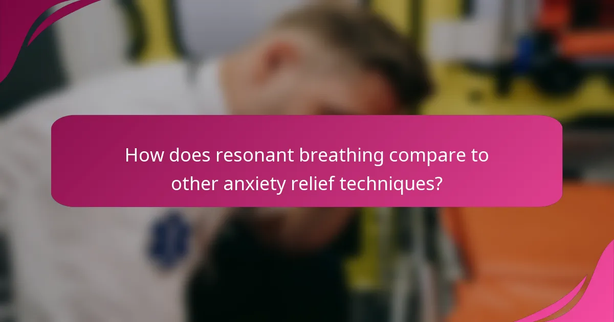 How does resonant breathing compare to other anxiety relief techniques?